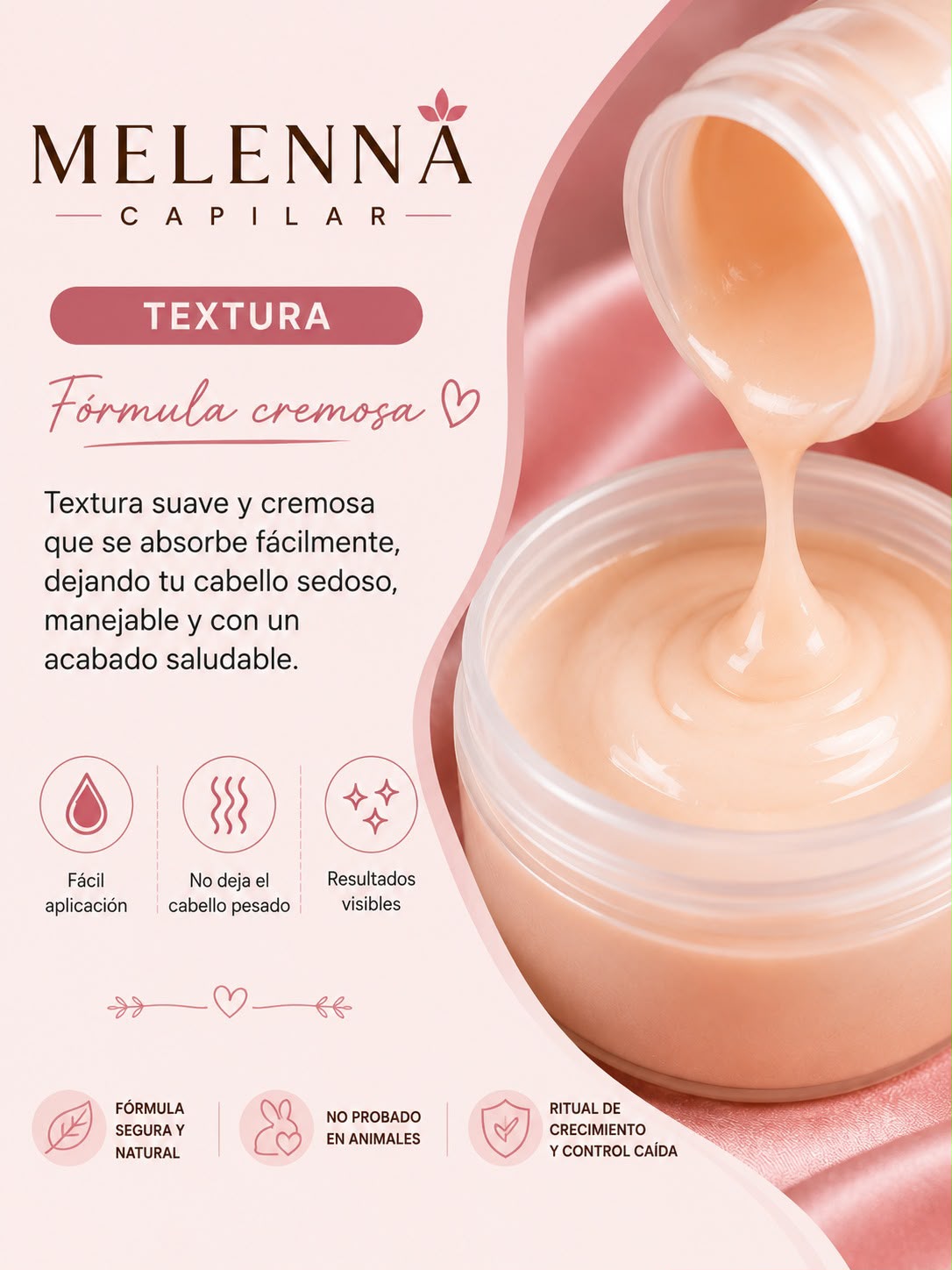 Textura cremosa del tratamiento Melenna